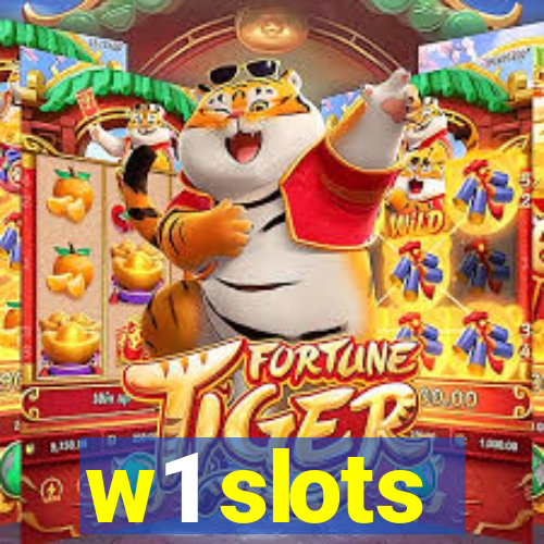 w1 slots